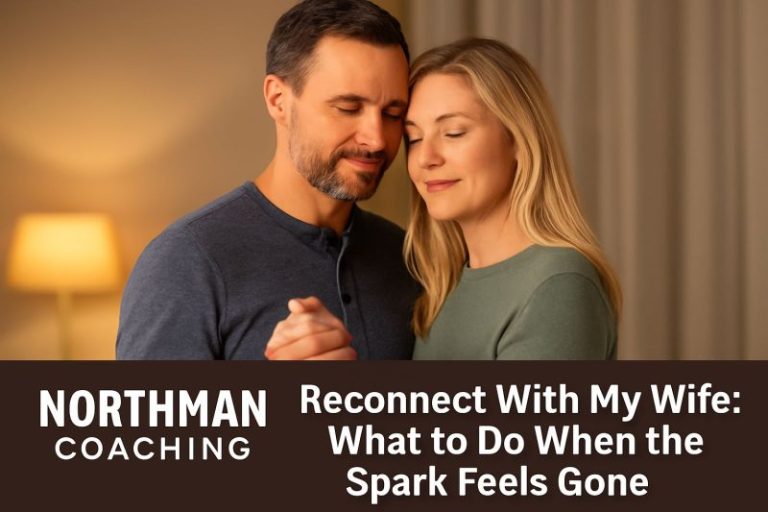 reconnect with my wife.